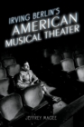 Image for Irving Berlin&#39;s American musical theater