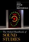 Image for The Oxford Handbook of Sound Studies