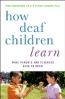 Image for How deaf children learn: what parents and teachers need to know