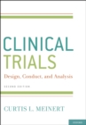 Image for Clinical trials: design, conduct, and analysis