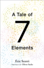 Image for A tale of seven elements