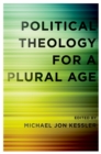 Image for Political theology for a plural age