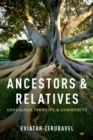 Image for Ancestors and Relatives: Genealogy, Identity and Community