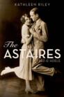 Image for The Astaires: Fred &amp; Adele