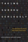 Image for Taking sudoku seriously: the math behind the world&#39;s most popular pencil puzzle