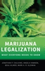 Image for Marijuana Legalization : What Everyone Needs to Know^DRG