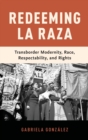 Image for Redeeming La Raza