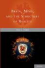 Image for Brain, Mind, and the Structure of Reality