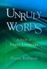 Image for Unruly Words