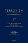 Image for TERRORISM: COMMENTARY ON SECURITY DOCUMENTS VOLUME 124 : U.S. Approaches to Global Security Challenges