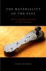 Image for The materiality of the past: history and representation in the Sikh tradition