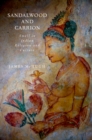 Image for Sandalwood and carrion: smell in Indian religion and culture