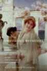 Image for Unreliable witnesses  : religion, gender, and history in the Greco-Roman Mediterranean