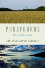 Image for Phosphorus: Past and Future