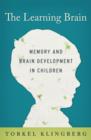 Image for Learning Brain: Memory and Brain Development in Children: Memory and Brain Development in Children