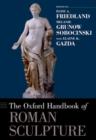 Image for The Oxford handbook of Roman sculpture