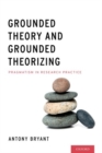 Image for Grounded Theory and Grounded Theorizing