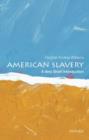 Image for American slavery  : a very short introduction