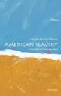 Image for American slavery: a very short introduction