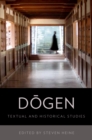 Image for Dogen: textual and historical studies