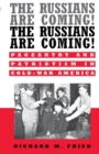 Image for The Russians Are Coming!: The Russians Are Coming! : Pageantry and Patriotism in Cold-war America