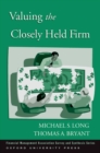 Image for Valuing the Closely Held Firm