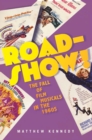 Image for Roadshow!: the fall of film musicals in the 1960s
