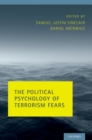 Image for The political psychology of terrorism fears