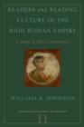 Image for Readers and reading culture in the high Roman Empire  : a study of elite communities