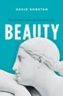 Image for Beauty  : the fortunes of an ancient Greek idea