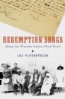 Image for Redemption songs  : courtroom stories of slavery
