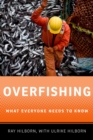 Image for Overfishing: What Everyone Needs to Know