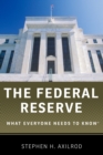 Image for The Federal Reserve: What Everyone Needs to Know