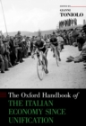 Image for The Oxford handbook of the Italian economy since unification