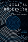 Image for Digital modernism: making it new in new media