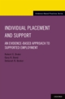 Image for Individual placement and support: an evidence-based approach to supported employment
