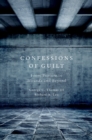 Image for Confessions of guilt: from torture to Miranda and beyond