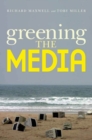 Image for Greening the media