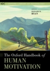 Image for The Oxford Handbook of Human Motivation