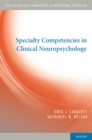 Image for Specialty competencies in clinical neuropsychology