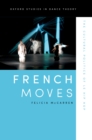 Image for French moves: the cultural politics of le hip hop