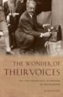 Image for The wonder of their voices  : the 1946 Holocaust interviews of David Boder