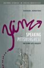 Image for Speaking Pittsburghese  : the story of a dialect