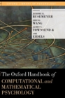 Image for The Oxford handbook of computational and mathematical psychology