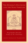 Image for The Buddha&#39;s doctrine and the nine vehicles: Rog Bande Sherab&#39;s Lamp of the teachings