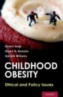 Image for Childhood obesity  : ethical and policy issues