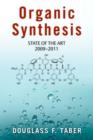 Image for Organic synthesis  : state of the art 2009-2011