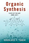 Image for Organic synthesis: state of the art 2009-2011