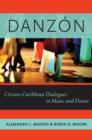 Image for Danzâon  : circum-Caribbean dialogues in music and dance