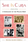 Image for She is Cuba: a genealogy of the mulata body